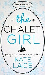 The Chalet Girl  Kate Lace - Romantic Fiction Author